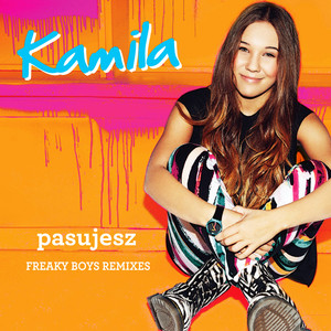 Pasujesz (Freaky Boys Remixes)