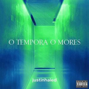 O Tempora o Mores (Remastered|Explicit)