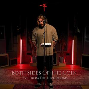 Both Sides Of The Coin (feat. Tanya Matthews) (Live From The Hive Rooms|Live|Explicit)