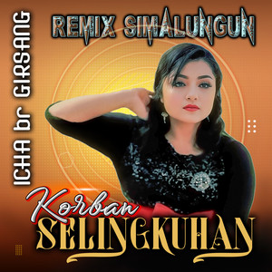 KORBAN SELINGKUHAN (Remix)