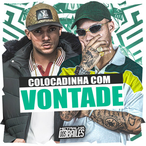 Colocadinha Com Vontade (Explicit)