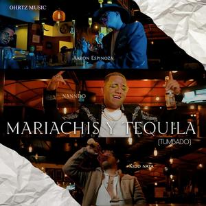 Mariachis y Tequila (Tumbado) (feat. OHRTZ MUSIC) (Explicit)