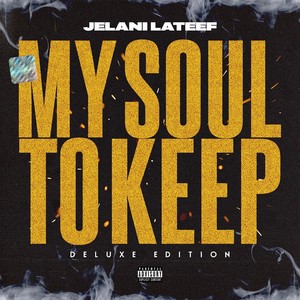 My Soul to Keep (Deluxe Edition)