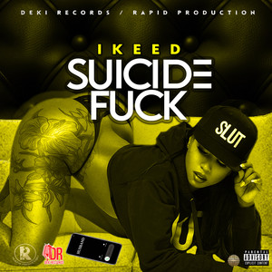 Suicide **** (Explicit)