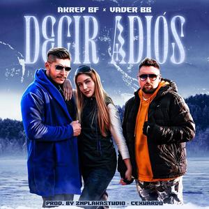 Decir adios (feat. Vader bb)