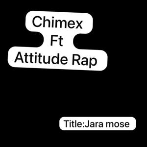 Jara mose (feat. Attitude Rap)