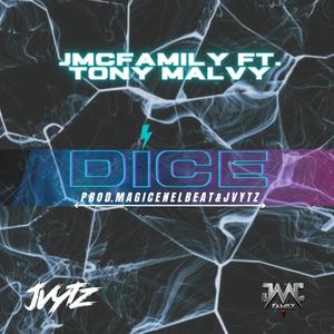 Dice (feat. Tony Malvy, Jvytz & Magic En El Beat)