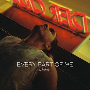 Every Part of Me (Explicit)