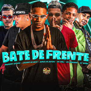 Barca Na Batida - Bate de Frente (Explicit)