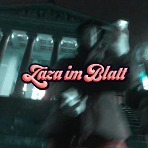 zaza im blatt (Explicit)