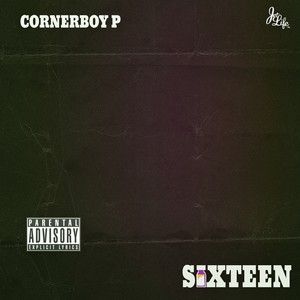 Sixteen (Explicit)