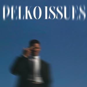 pelKo ISsues (Explicit)