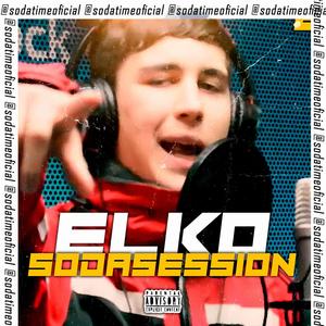 Elko Soda Session 2 (Explicit)