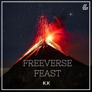 FREEVERSE FEAST (feat. K.K) (Explicit)