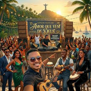 Amor que Vem de Deus (Edson Silva DJ)