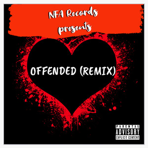 Offended (Remix) [Explicit]