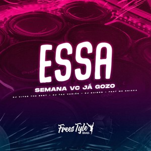 Essa Semana Vc Já Gozo (Eletrofunk|Explicit)