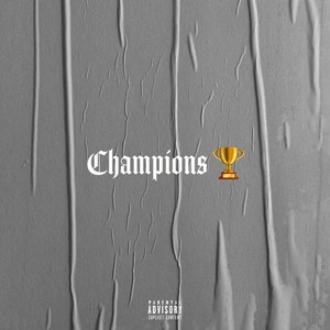 Champions (Explicit)