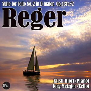 Reger: Suite for Cello No.1 in G major, Op.131c/1