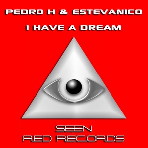 I Have A Dream (Original Mix)
