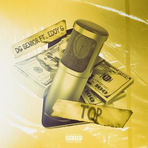 Top(feat. Eddy G) (Explicit)