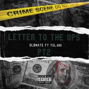 Letter To The Ops Pt 2 (Explicit)