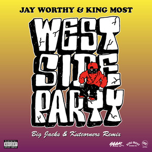 West Side Party (Remix) [Explicit]