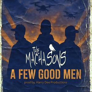 A Few Good Men (feat. Mercutio The Bard, Man Like Joe & Harry Dee Productions) (Explicit)