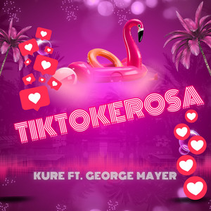 Tiktokerosa (Extended)