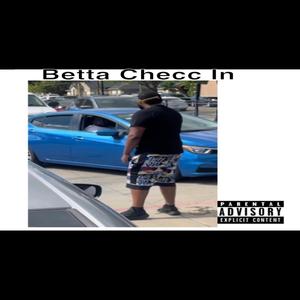 Betta Checc In (Charleston White Diss) (Explicit)