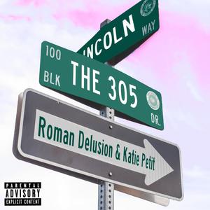 The 305 (feat. Katie Petit) (Explicit)