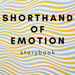 Shorthand of Emotion