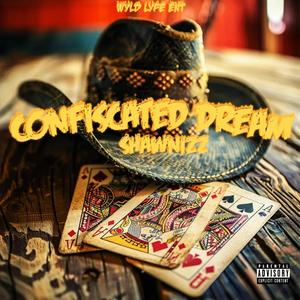 Confiscated Dream (Explicit)