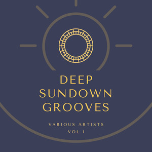 Deep Sundown Grooves, Vol. 1