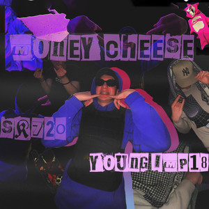 Money Cheese (Explicit)