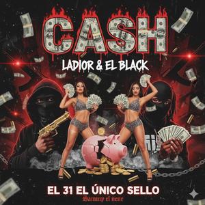 CASH (feat. El Black & LADIOR)