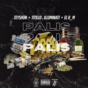 PALIS (feat. KingKong Rekordz) (Explicit)