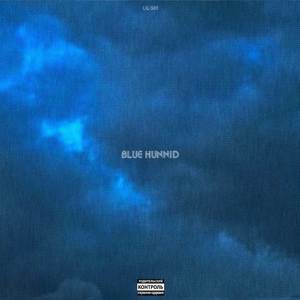 BLUE HUNNID (Explicit)