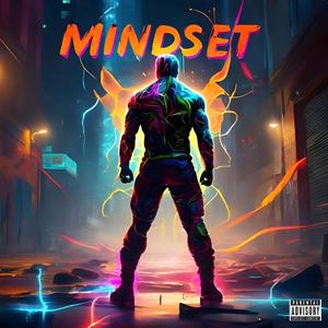 Mindset (feat. Sarthak Badola) [Explicit]