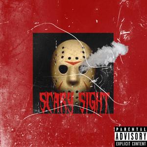 Scary Sight (Explicit)