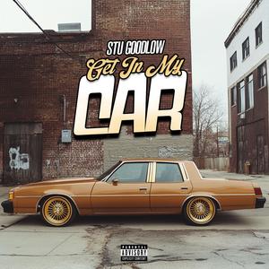 Get In My Car (Explicit)