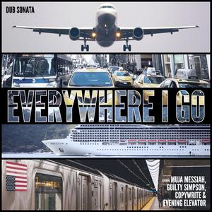 Everywhere I Go (feat. Muja Messiah, Guilty Simpson & Copywrite) (Evening Elevator Remix|Explicit)