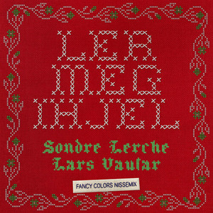 Ler meg ihjel (Fancy Colors Nissemix|Explicit)