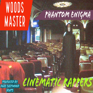 Cinematic Rappers (Explicit)