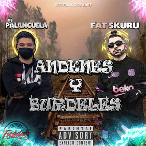 Andenes y Burdeles (Explicit)