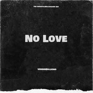 NO LOVE (Explicit)