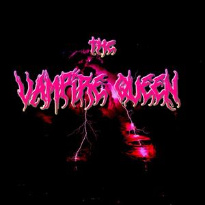 The Vampire Queen (feat. Luke Hayes) [Explicit]