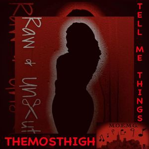 Tell Me Things (Explicit)