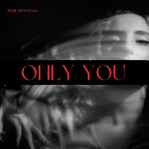 Only you