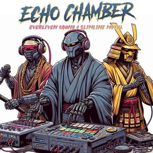 ECHO CHAMBER (Explicit)